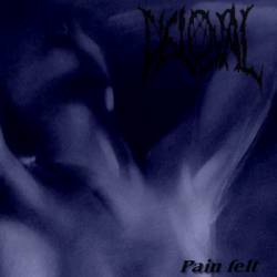 Disloyal (SVK) : Pain Felt